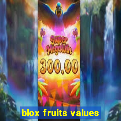 blox fruits values